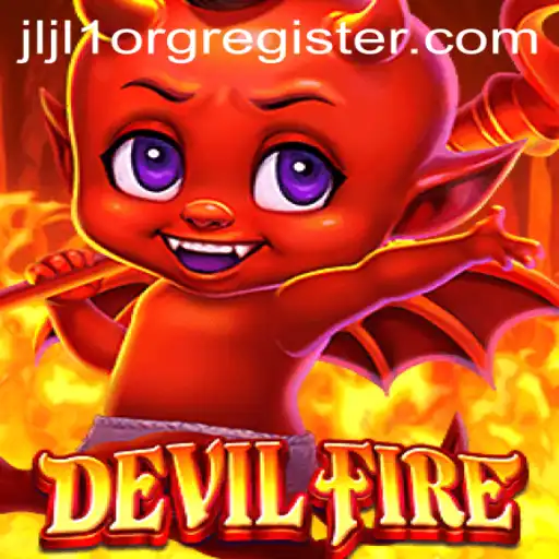 Exploring DevilFire: An Intense Gaming Experience with jljl1 org Register